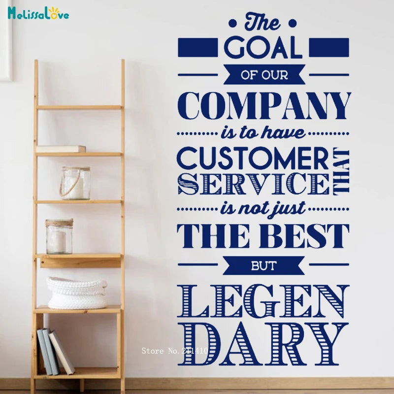 The Goal Of Our Company Is To Have Customer Service Quote Office Wall Art Decal Statement For Work Décor Removable YT3296