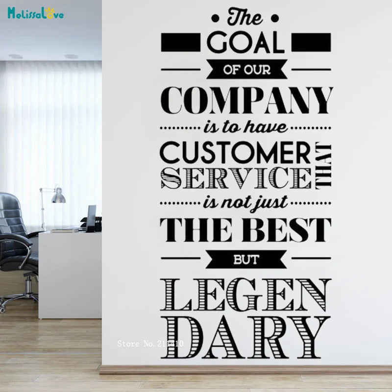 The Goal Of Our Company Is To Have Customer Service Quote Office Wall Art Decal Statement For Work Décor Removable YT3296